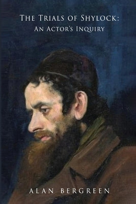 The Trials of Shylock by Bergreen, Alan