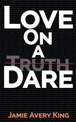 Love on a Dare by King, Jamie Avery