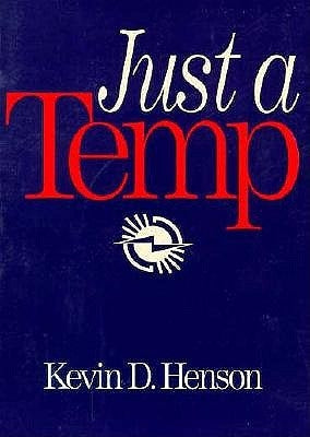 Just a Temp by Henson, Kevin