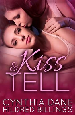 Kiss & Tell by Billings, Hildred