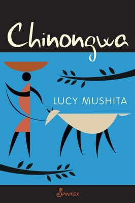 Chinongwa by Mushita, Lucy