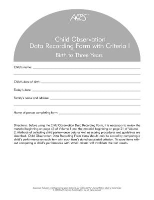 Assessment, Evaluation, and Programming System for Infants and Children (Aeps(r)), Child Observation Data Recording Form I: Birth to Three Years by Bricker, Diane