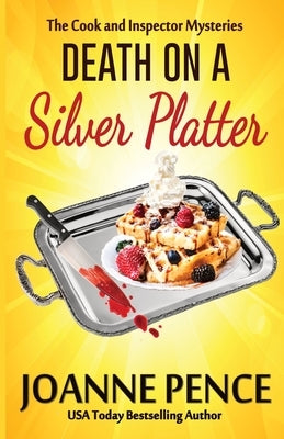 Death on a Silver Platter by Pence, Joanne