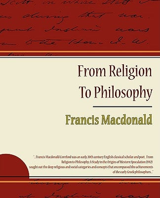 From Religion To Philosophy by Cornford, Francis MacDonald