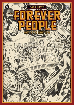 Jack Kirby's Forever People Artist's Edition by Kirby, Jack