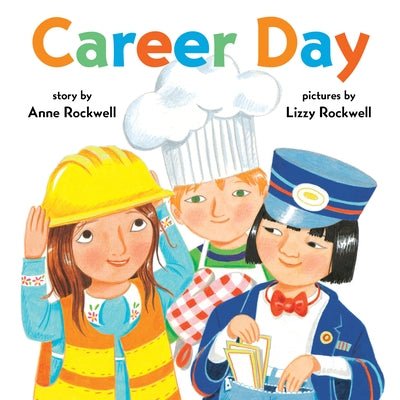 Career Day by Rockwell, Anne