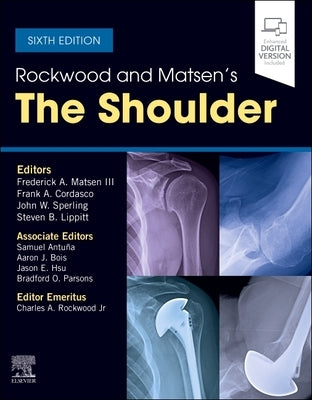 Rockwood and Matsen's the Shoulder by Matsen, Frederick A.