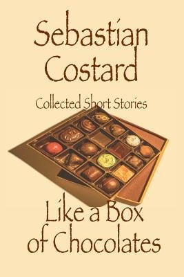 Like a Box of Chocolates by Costard, Sebastian