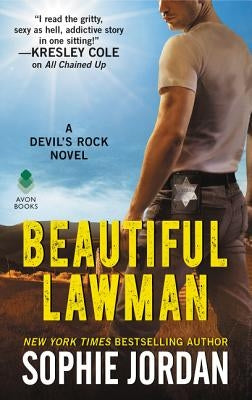 Beautiful Lawman: A Devil's Rock Novel by Jordan, Sophie