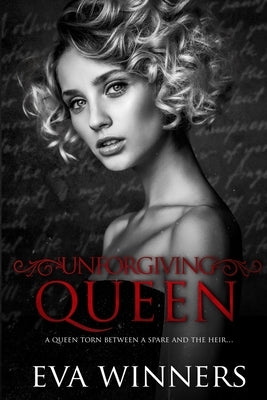 Unforgiving Queen: A Dark Mafia Romance by Winners, Eva