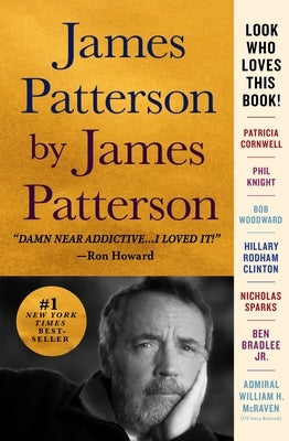 James Patterson by James Patterson: The Stories of My Life by Patterson, James