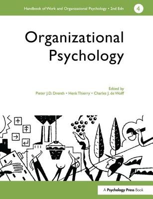A Handbook of Work and Organizational Psychology: Volume 4: Organizational Psychology by Charles, de