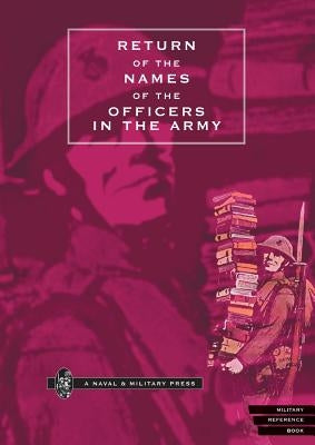 RETURN OF THE NAMES OF THE OFFICERS IN THE ARMY Who receive PENSIONS for the loss of Limbs, or for wounds etc. by Press, Naval &. Military