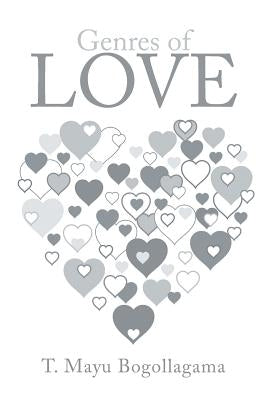 Genres of Love by Bogollagama, T. Mayu