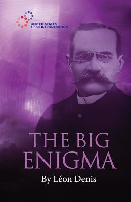 The Big Enigma: God and the Universe by Monteiro, H. M.