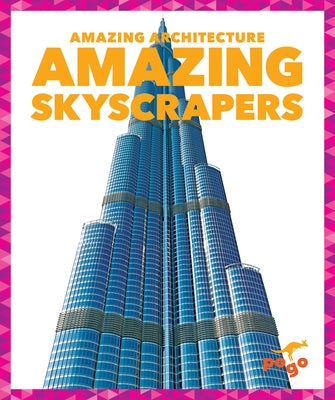 Amazing Skyscrapers by Amin, Anita Nahta