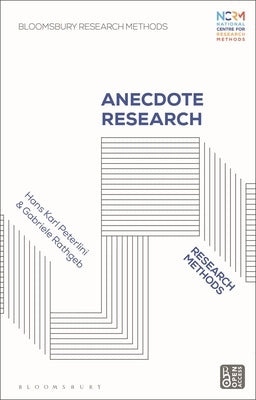 Anecdote Research: Research Methods by Peterlini, Hans Karl