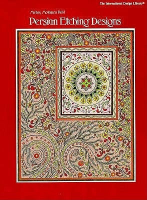 Persian Etching Designs by Reid, Mehry M.
