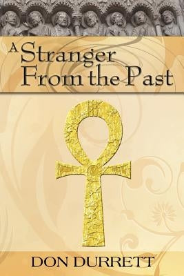 A Stranger From the Past by Durrett, Don