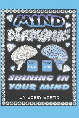 Mind Diamonds: Shining On Your Mind by Bostic, Bobby