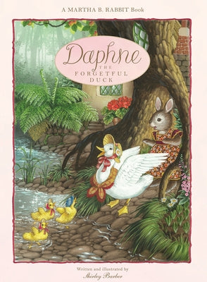 Daphne the Forgetful Duck: Volume 2 by Barber, Shirley