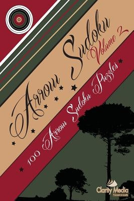 Arrow Sudoku Volume 2 by Media, Clarity