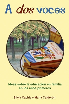 A dos voces by Calderón, Maria