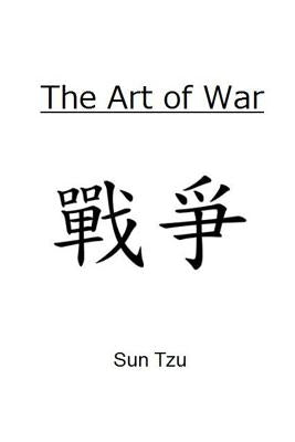 The Art of War by Tzu, Sun
