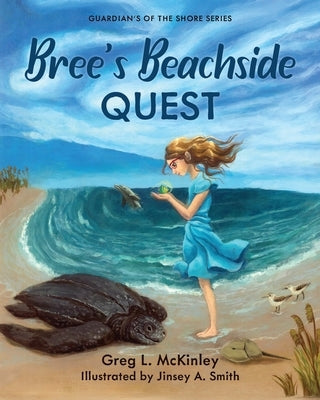 Bree's Beachside Quest by McKinley, Greg L.