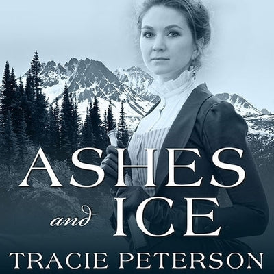 Ashes and Ice by Peterson, Tracie