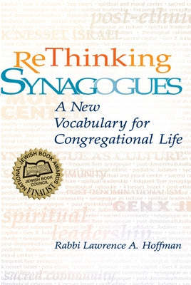 Rethinking Synagogues: A New Vocabulary for Congregational Life by Hoffman, Lawrence A.