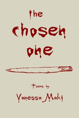 The chosen one by Maki, Vanessa