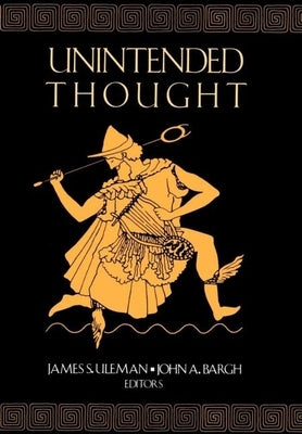 Unintended Thought by Uleman, James S.
