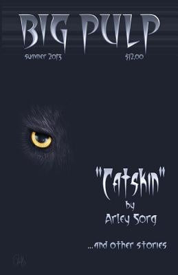 Big Pulp: Catskin by Ridler, Jason