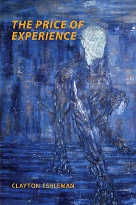 The Price of Experience by Eshleman, Clayton