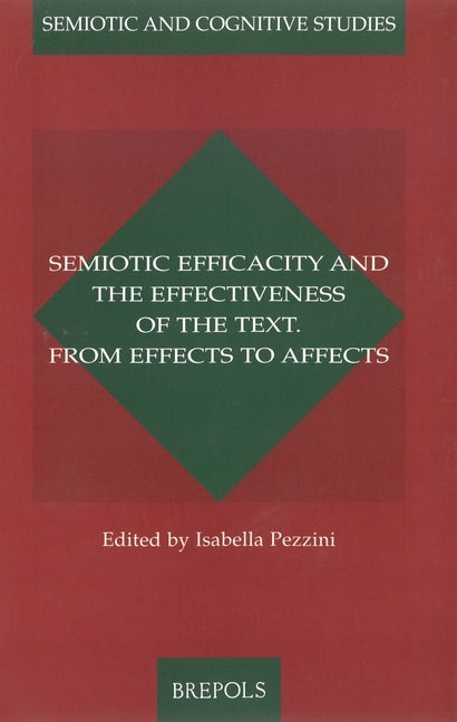 Semiotic Efficacity and the Effectiveness of the Text (Sacs 8) by Pezzini, I.
