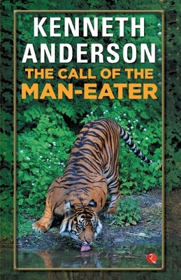 The Call Of The Man-Eater by Anderson, Kenneth