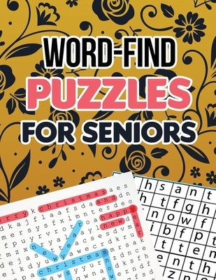 Word-Find Puzzles for Seniors: Word Search Brain Workouts Book, Word Searches to Challenge Your Brain, Brian Game Book for Seniors in This Christmas by Studio, Voloxx