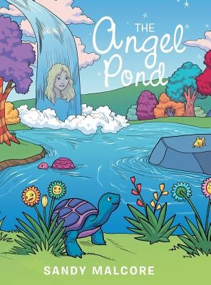 The Angel Pond by Malcore, Sandy