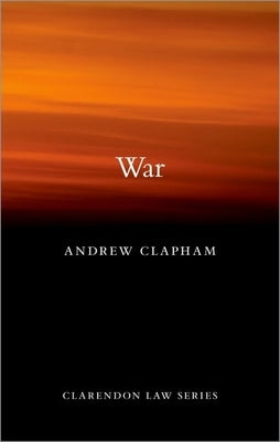 War by Clapham, Andrew