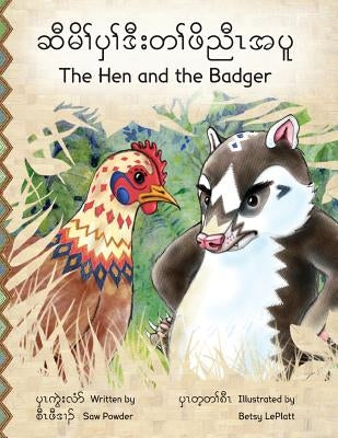 The Hen and the Badger by Leplatt, Betsy