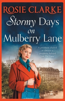 Stormy Days On Mulberry Lane by Clarke, Rosie