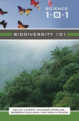 Biodiversity 101 by Laverty, Melina