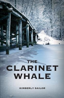 The Clarinet Whale by Sailor, Kimberly