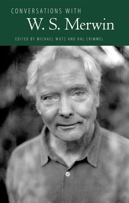Conversations with W. S. Merwin by Wutz, Michael