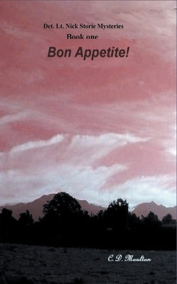 Bon Appetite! by Moulton, C. D.