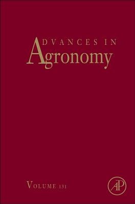 Advances in Agronomy: Volume 131 by Sparks, Donald L.