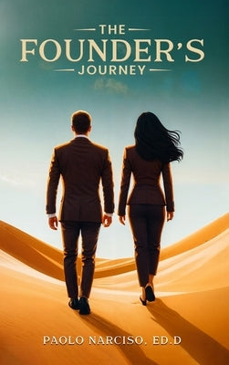 The Founder's Journey by Narciso, Paolo