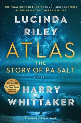 Atlas: The Story of Pa Salt by Riley, Lucinda
