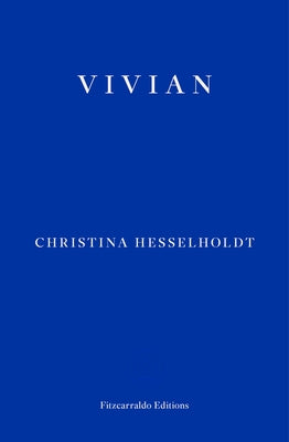Vivian by Hesselholdt, Christina